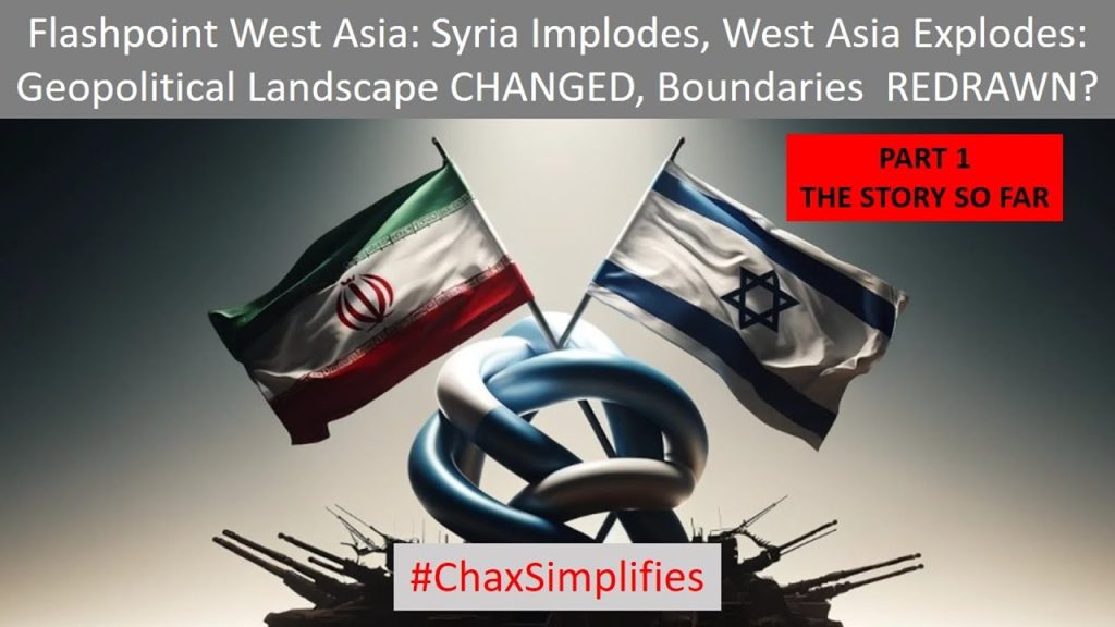 New PostSyria Implodes West Asia Explodes: Geopolitics CHANGED. Bounda